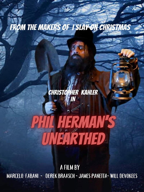 Phil Herman's Unearthed (2024) - Flickchart
