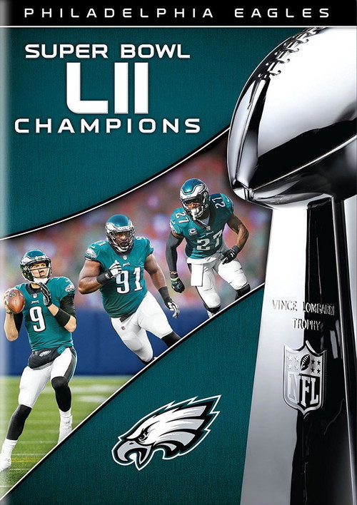 NFL Super Bowl LII Champions: The Philadelphia Eagles (2018) - Flickchart