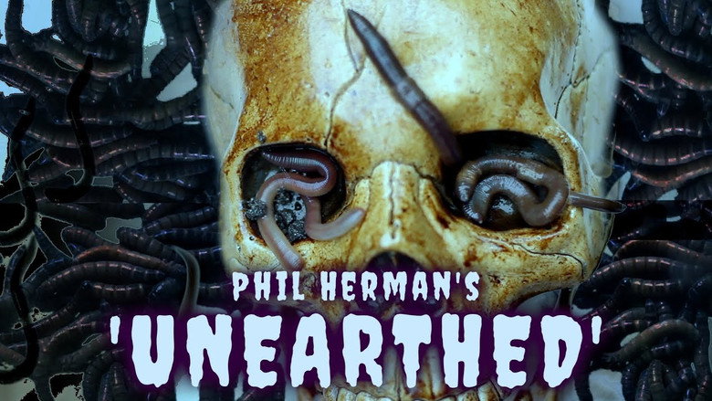 Phil Herman's Unearthed (2024) - Flickchart